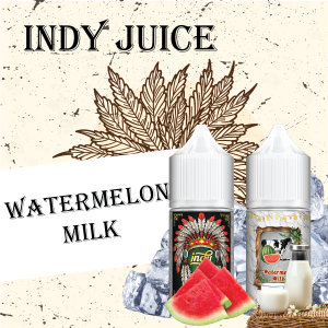 Tinh dầu vape Juice Indie Dưa Hấu Sữa